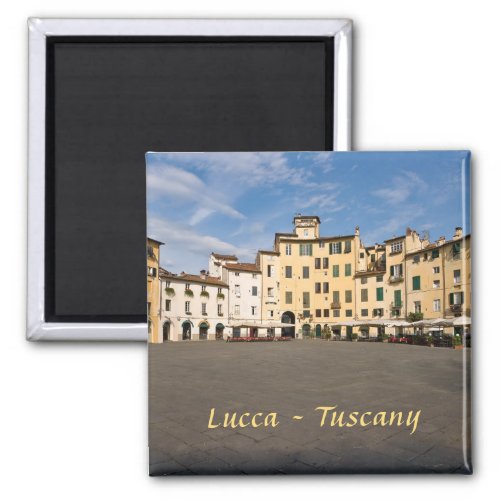 Piazza Anfiteatro square in Lucca _ Tuscany Italy Magnet