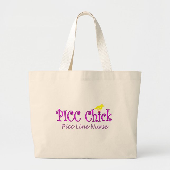 PICC Chick---PICC LINE Insertion NurseGifts Large Tote Bag (Front)