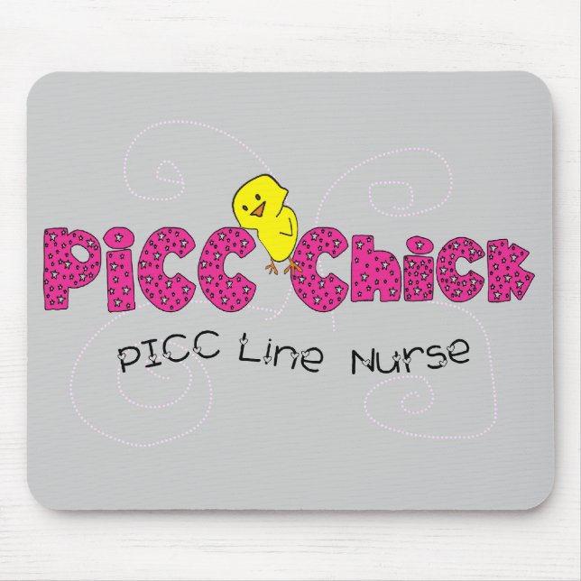 PICC Chick PICC Line Nurse Gifts Mouse Pad (Front)