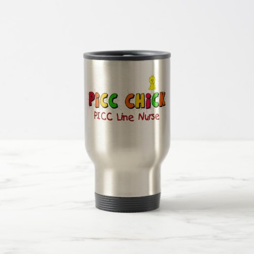 PICC LINE Nurse  Gifts Travel Mug