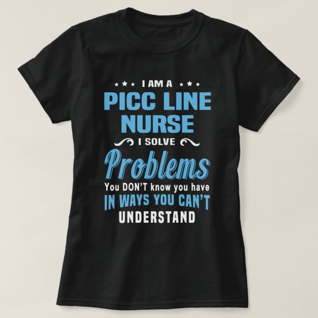 PICC Line Nurse T-Shirt (Design Front)