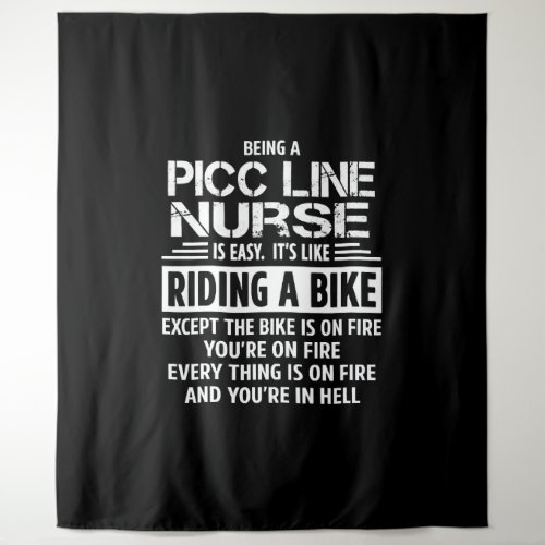 PICC Line Nurse      Tapestry