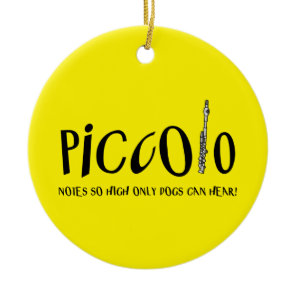 Piccolo Notes So High Ceramic Ornament