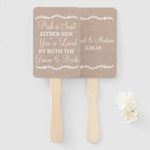 Pick a Seat Either Side burlap wedding Hand Fan