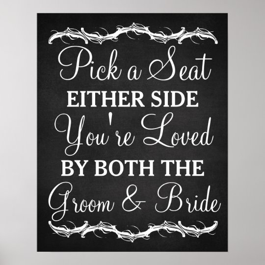 Pick A Seat Either Side Chalkboard Wedding Sign Zazzle Pick A Seat Either Side Chalkboard Wedding Sign