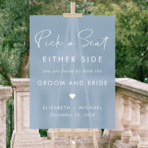 Pick A Seat Either Side Dusty Blue Wedding Seating Acrylic Sign