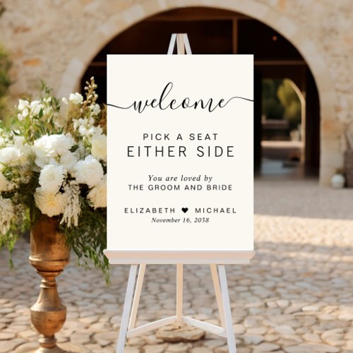 Pick a Seat Either Side Minimalist Wedding Welcome Foam Board