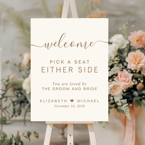 Pick a Seat Either Side Minimalist Wedding Welcome Foam Board