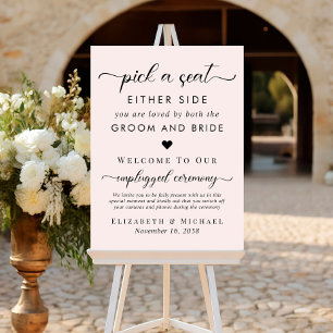 Pick A Seat Either Side Unplugged Ceremony Wedding Foam Board