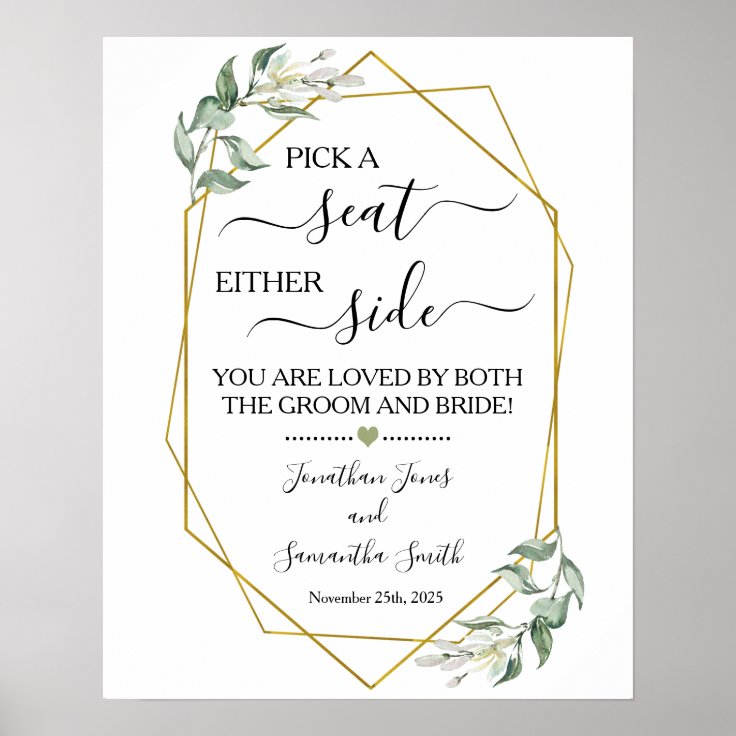 Pick A Seat Either Side Wedding Ceremony Greenery Poster | Zazzle