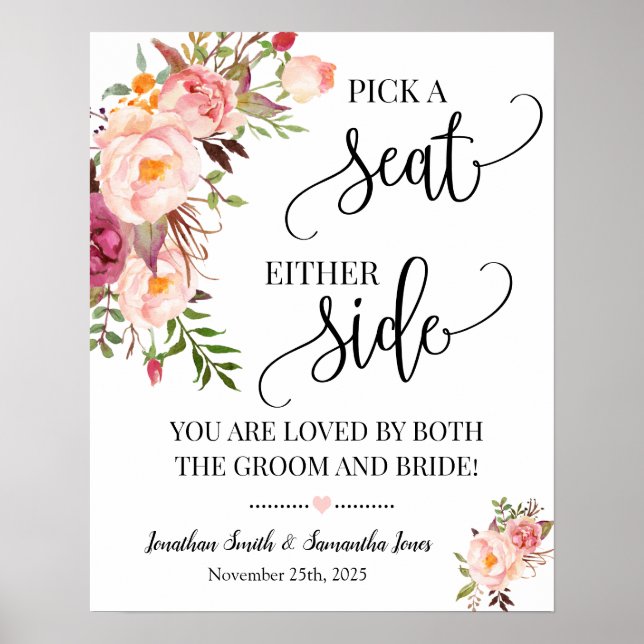 Pick a seat either side wedding ceremony pink sign (Front)