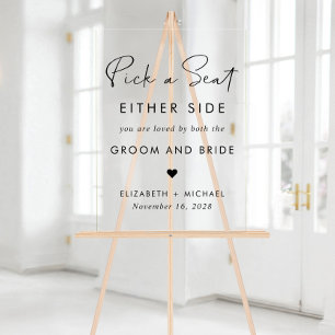 Pick A Seat Either Side Wedding Seating Acrylic Sign
