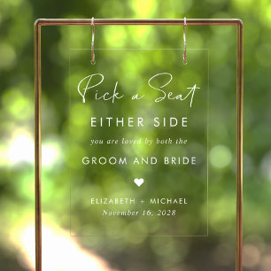 Pick A Seat Either Side White Wedding Seating Acrylic Sign