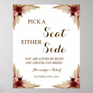 Pick a Seat not a Side Pampas Grass Wedding Poster