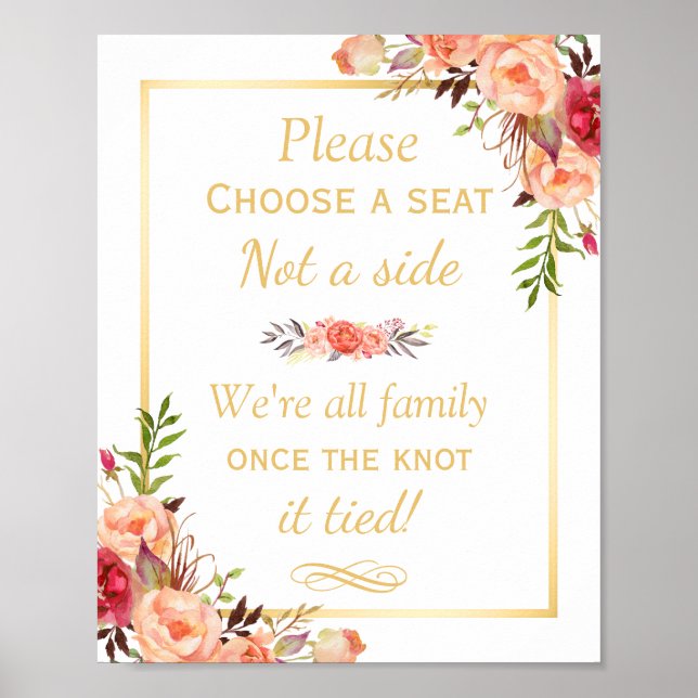 Pick a Seat not a Side Rustic Floral Wedding Sign (Front)