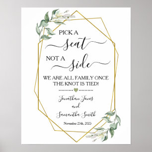 Pick a seat not a side wedding ceremony greenery poster