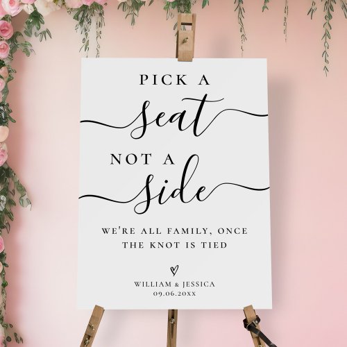 Pick a Seat Not a Side Wedding Ceremony Seating Foam Board