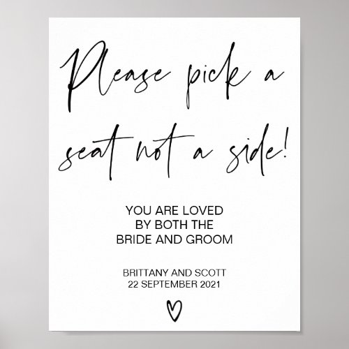 Pick a Seat Not a Side Wedding Ceremony Seating Poster