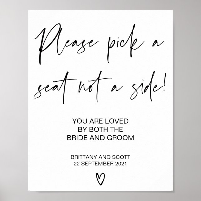 Pick a Seat Not a Side Wedding Ceremony Seating Poster (Front)