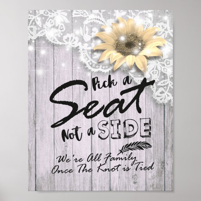 Pick A Seat Not A Side Wedding Lace Sunflower Wood Poster (Front)