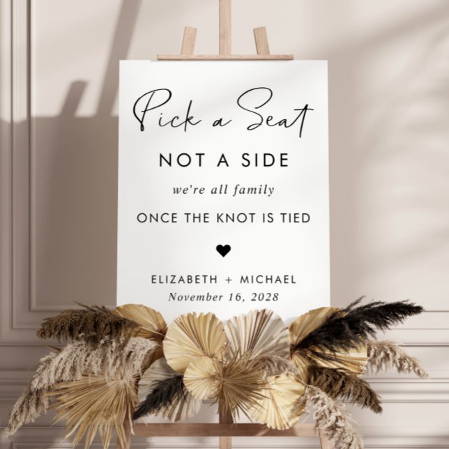 Pick A Seat Not A Side Wedding Seating Foam Board (Creator Uploaded)