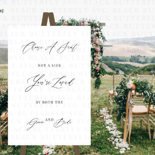Pick a Seat Not a Side Wedding Sign