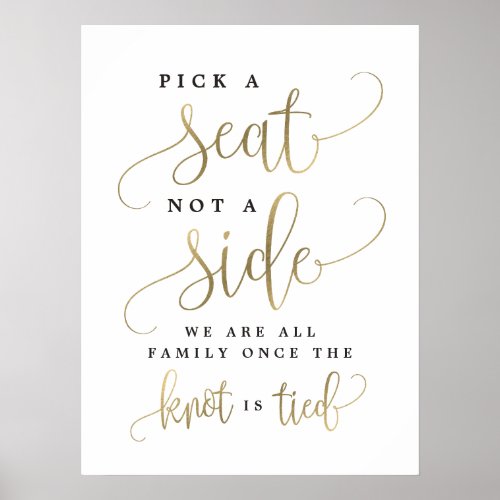 Pick A Seat Not A Side Wedding Sign _ Custom Size