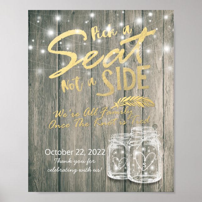 Pick A Seat Not A Side Wedding Sign Wood Mason Jar (Front)