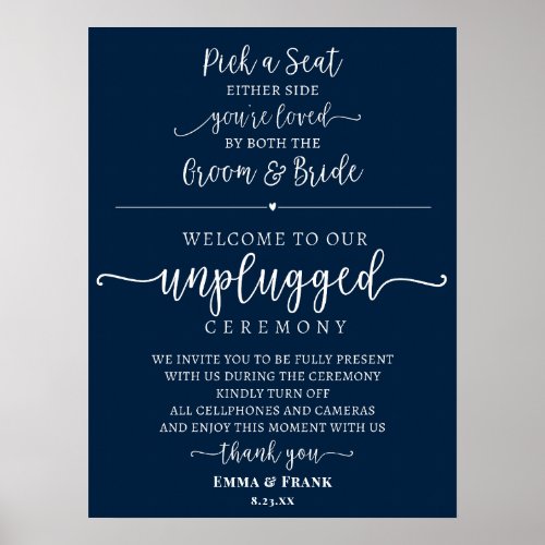 Pick a seat unplugged ceremony sign