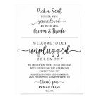 Pick a seat unplugged ceremony sign