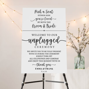 Pick a seat unplugged ceremony sign
