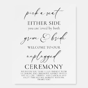 "Pick a Seat, Unplugged Wedding Ceremony Foam Board