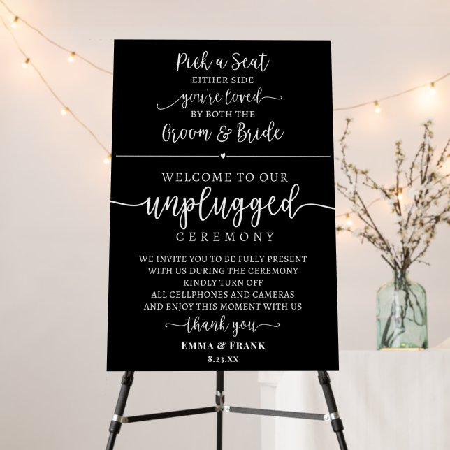 Pick a Seat Unplugged Wedding Ceremony sign (In Situ (Stand))