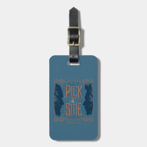 Pick A Side Luggage Tag
