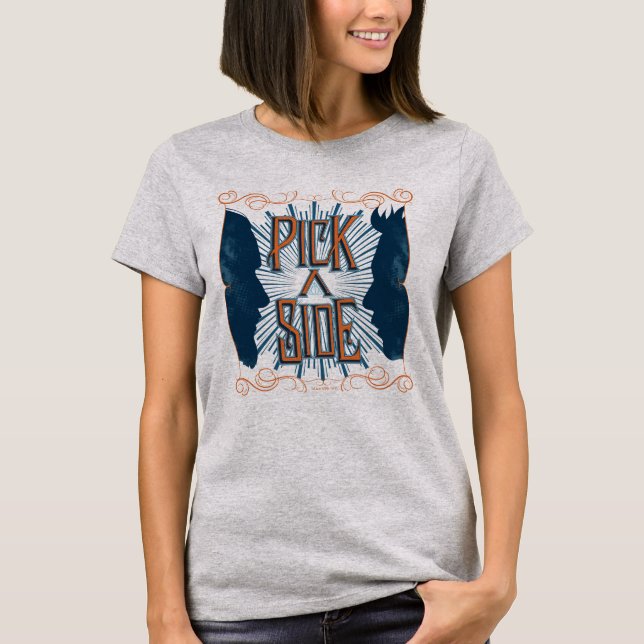 Pick A Side T-Shirt (Front)