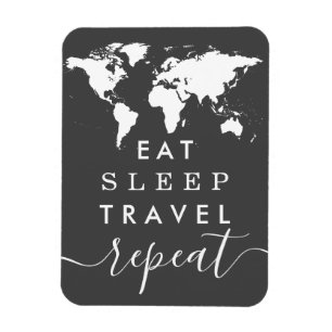 Pick Any Colors Eat Sleep Repeat Travel Quote Magnet
