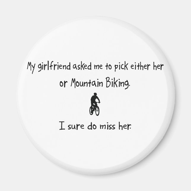 Pick Girlfriend or Mountain Biking Magnet (Front)
