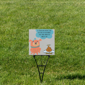 Pick It Up Poop Sign