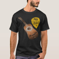 Pick Jesus Christian Music Pastor Guitar T- Worshi