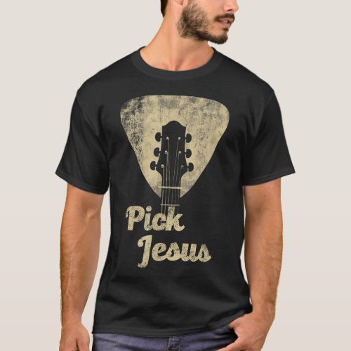 Pick Jesus _Music Pastor_ Pastor Easter gift T_Shirt
