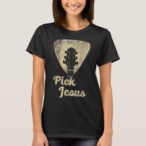 Pick Jesus _Music Pastor_ Pastor Easter gift T_Shirt