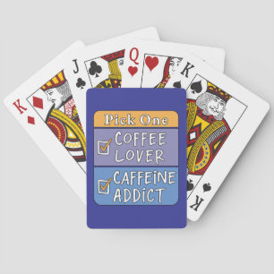 Pick One - Coffee or Caffeine Poker Cards
