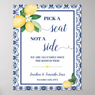 Pick Seat not Side Wedding Ceremony Mediterranean Poster