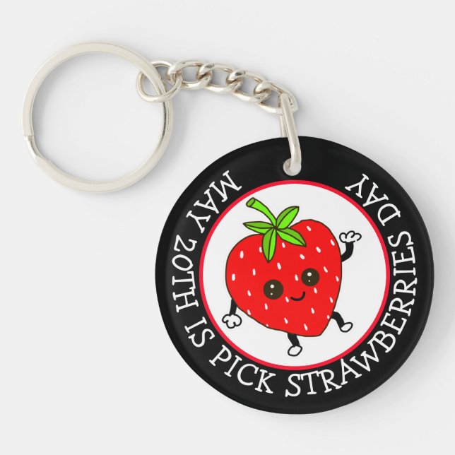 Pick Strawberries Day  - May 20th Keychain (Front)