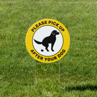 Pick Up After Your Dog &amp; Pooping Dog Silhouette Sign