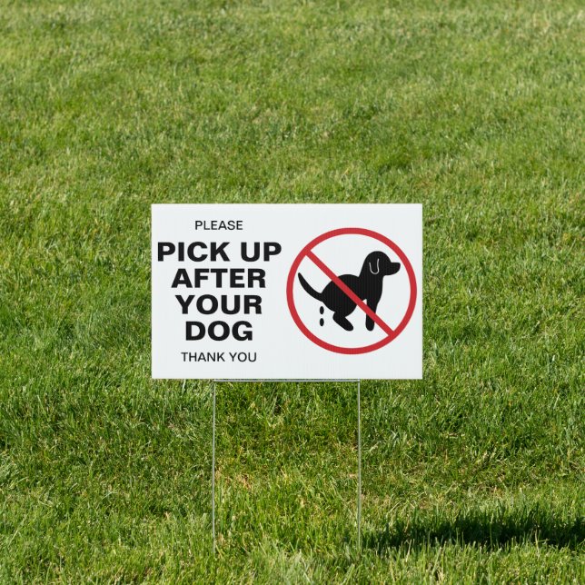 Pick Up After Your Dog Sign (Insitu)