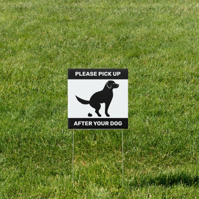 Pick Up After Your Dog With Pooping Dog Silhouette Sign (Insitu)