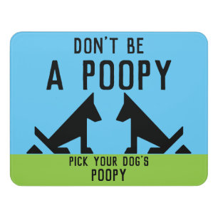 Pick Up Dog Poop Door Sign