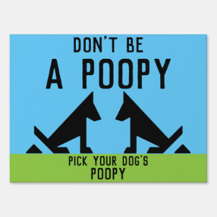 Pick Up Dog Poop Sign