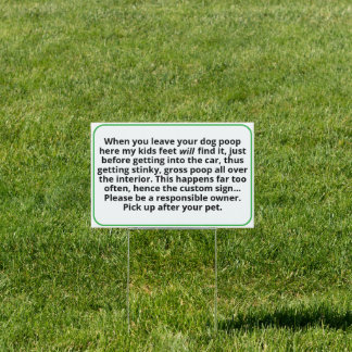 Pick up Your Poop Kids Step in it Sign